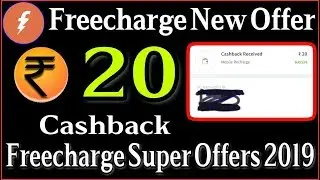 Freecharge Super Offers,Freecharge New Promocode,Freecharge New Update 2019