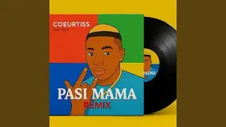 PASI MAMA (Remix)