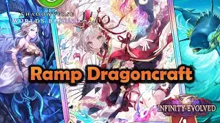 Shadowverse World's Beyond - Ramp Dragoncraft | Infinity Evolved   #shadowverseworldsbeyond