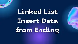 linked list insert data node  at End and Display
