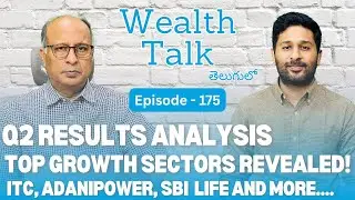 Q2 Results: ITC, AdaniPower & More | Is Your Stock a 'Good Bet'? | Wealth Talk | Episode - 175