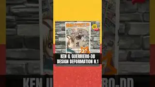 Ken il Guerriero-DD Design Deformation N.1