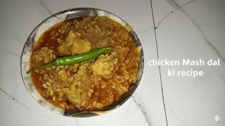 Chicken mas ki daal ki recipe