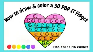 Coloring And Drawing 3D POP IT Fidget | Kids and Toddlers | How to Draw Ep. #2 | Kids Coloring