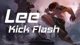 SCFAX | LEE SIN KICK FLASH | PATCH 7.6