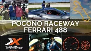 Xtreme Xperience at Pocono Raceway - Ferrari 488 🏁