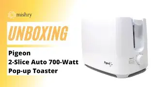 Pigeon 2 Slice Auto 700 Watt Pop-Up Toaster Unboxing | Mishry Reviews