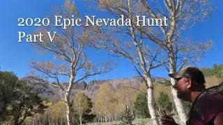 2020 Epic Nevada Hunt - Part V