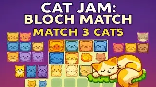 Cat Jam Gameplay | Relaxing Block Match Puzzle with Adorable Cats 😺