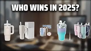 The Top 5 Best Tumbler Guide in 2025 - Must Watch Before Buying!