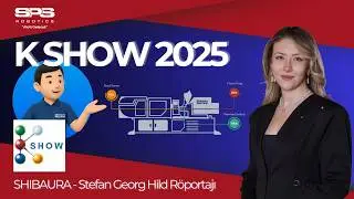 Shibaura & Spur Insights - Stefan Georg Hild R&ouml;portajı | K Show 2025 &Ouml;zel