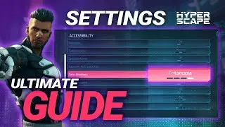 The ULTIMATE Hyper Scape Settings Guide! *PC*