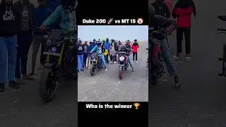 Ktm duke 200 🚀 vs MT 15 🤡 Drag race 🏍️ Who is the winner 🏆 #duke200 #mt15 #dragrace #rider #shorts