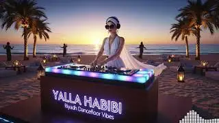 Yalla Habibi &ndash; Arabic Balkan EDM Anthem 2026 🚀 | Riyadh Ultimate Festival Mix