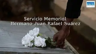 Servicio Memorial Hermano Juan Rafael Suárez Sánchez