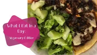 WHAT I EAT IN A DAY | NEW VEGAN | VEGANUARY 2019 | GORJESS GOALS