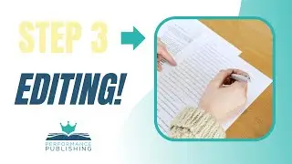 Your Author Journey | Step 3 - Editing with Performance Publishing