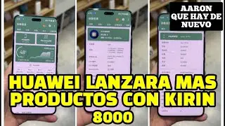Huawei lanzara m&aacute;s productos nuevos con Kirin 8000