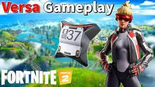 Versa Gameplay | Fortnite - No Commentary
