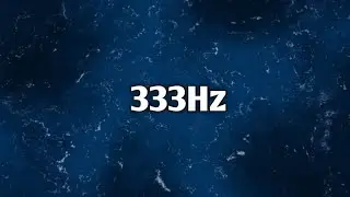 333Hz Connect to The Ascended Masters. Relaxation Music. Meditation Music.
