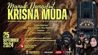 🔴 LIVE MANUK DANGDUT KRISNA MUDA | HAJATNYA BPK. NONO IBU. ROSIDAH | RAMBATAN KULON, 25 SEP 2024