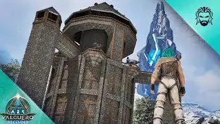 Я построил гигантскую смотровую башню для защиты своего замка! | ARK: Valguero [E19]