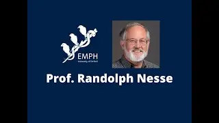 EMPH with Professor Randolph Nesse