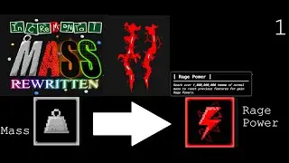 Incremental Mass Rewritten #1 - A New Incremental Game!