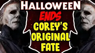 Halloween Ends | Corey's Original Fate + Time jump Explained