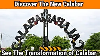 Новый Калабар, штат Кросс-Ривер: великолепная трансформация