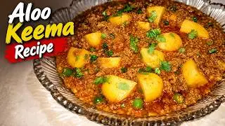 Tasty Aloo Keema Recipe | Beef Mince Recipe | Pakistani Recipe