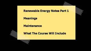 Renewable Energy Level 3 Notes part 1