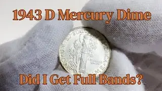 1943 D Mercury Dime - Did I Get Full Bands?