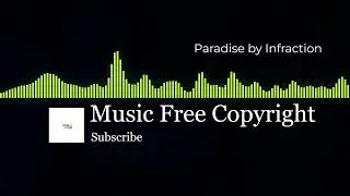 Energetic EDM Vlog Chill Upbeat No Copyright Music / Paradise