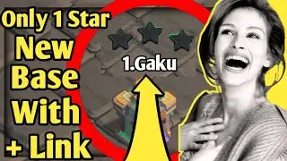 Gaku Only 1 Star | Th14 War base (With Link) | Th14 CWL War Base With Link | Th14 Trophy Base + Link