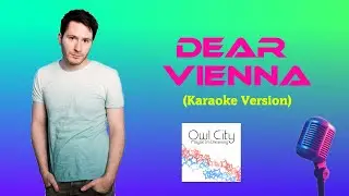 Owl City - Dear Vienna (Karaoke Version)
