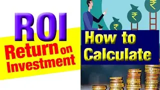 What Is ROI (Return on Investment) Explained In Hindi | How To Calculate ROI?