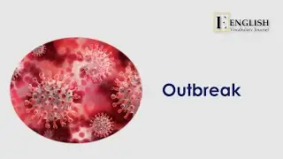 Learn English Vocabulary|Outbreak|W-24|#english#vocabulary#pronunciation#learnenglish#easy