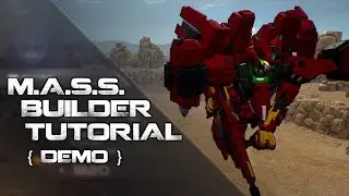 M.A.S.S. Builder Demo - Tutorial/Walkthrough