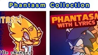 Fnf Phantasm collection