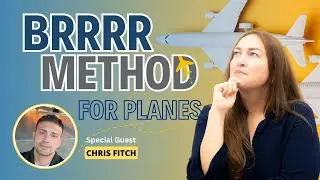 BRRRR Method for Planes