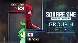 Riviclia vs Hiroki - Group H - Square One Tetris Championship 2022