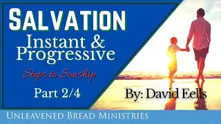 The Difference Between A Servant And A Son: Steps To Sonship! David Eells, UBM