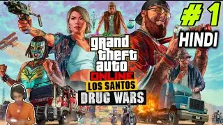 GTA-5  Los Santos Drug Wars #1 HINDI [first dose ]