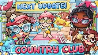 COUNTRY CLUB IS COMING UP IN NEXT UPDATE