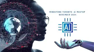 Mindstone Toronto AI Meetup 🤖 | November 2024