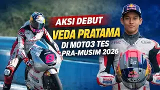 AKSI DEBUT VEDA EGA PRATAMA DI Moto3 TES PRA MUSIM JEREZ SPANYOL 2026