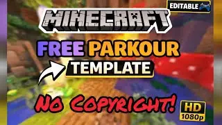 🎮 FREE Minecraft Parkour Template 🔥 | No Copyright | Editable