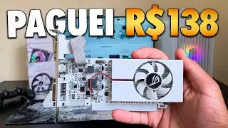 COMPREI A PLACA DE VIDEO MAIS BARATA CUSTO BENEFICIO QUE CONSEGUE RODAR V&Aacute;RIOS JOGOS AINDA EM 2025!