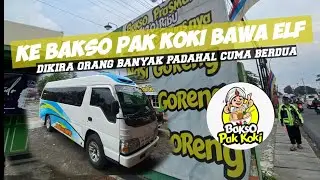 KE BAKSO PAK KOKI BAWA ELF⁉️ DIKIRA ROMBONGAN RAME PADAHAL CUMA BERDUA. SPESIAL VLOG PERTAMA